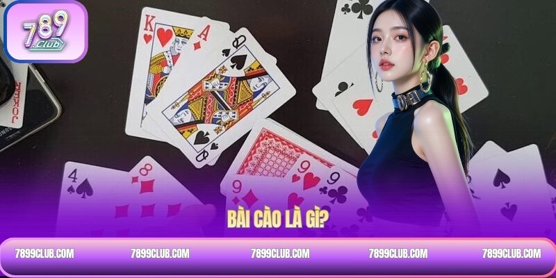 Bài Cào là gì?
