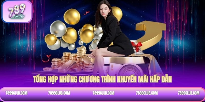 Tổng hợp những chương trình khuyến mãi hấp dẫn