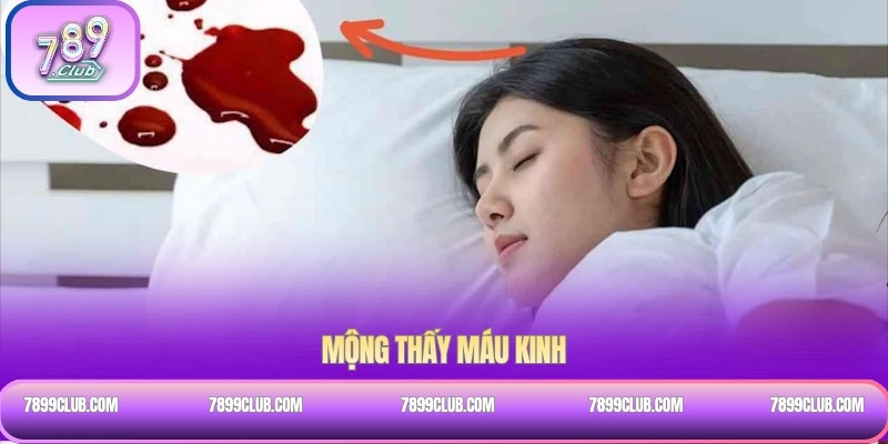 Mộng thấy máu kinh
