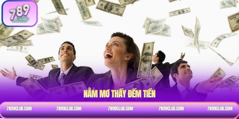 Nằm mơ thấy đếm tiền